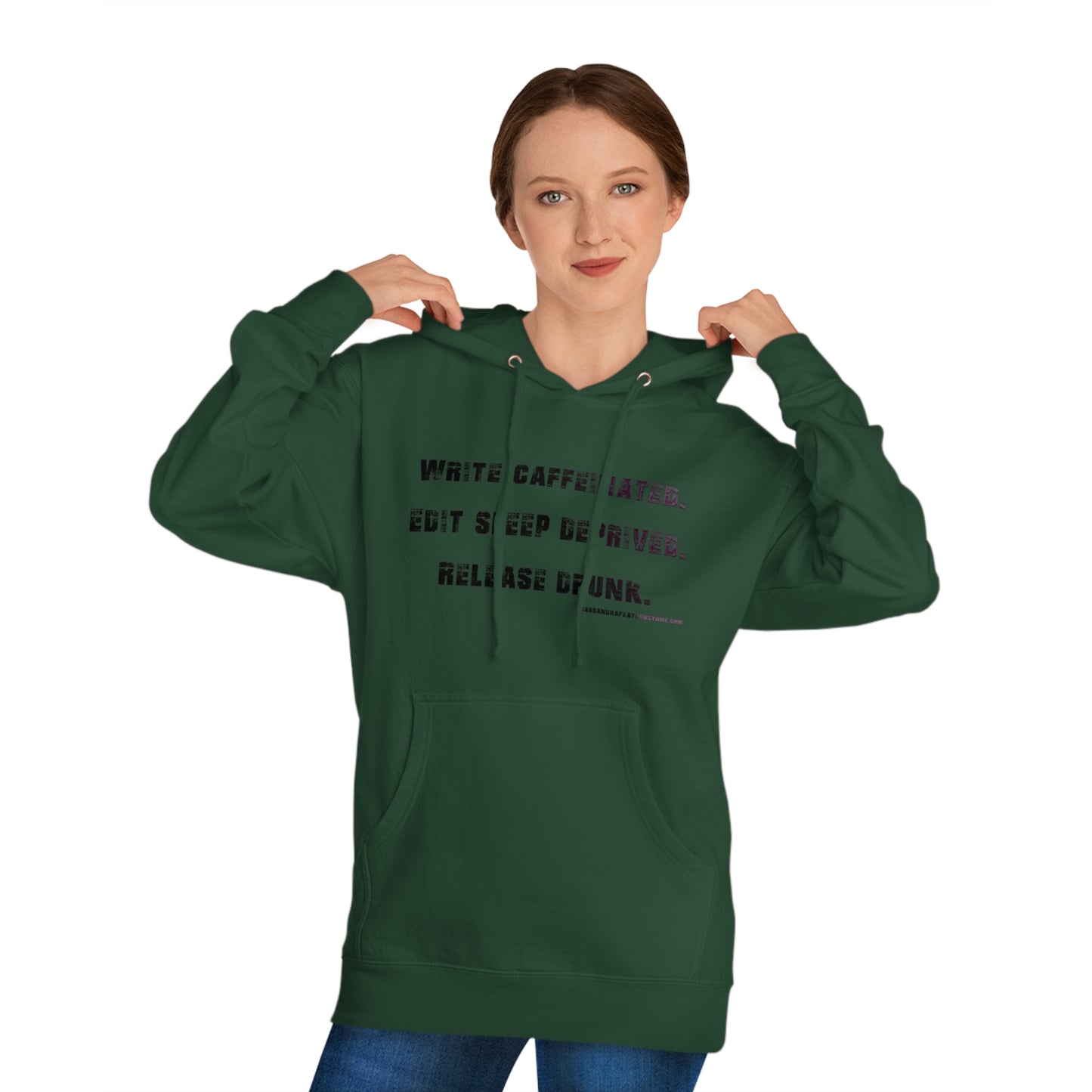 Write Caffeinated. Unisex Hooded Sweatshirt