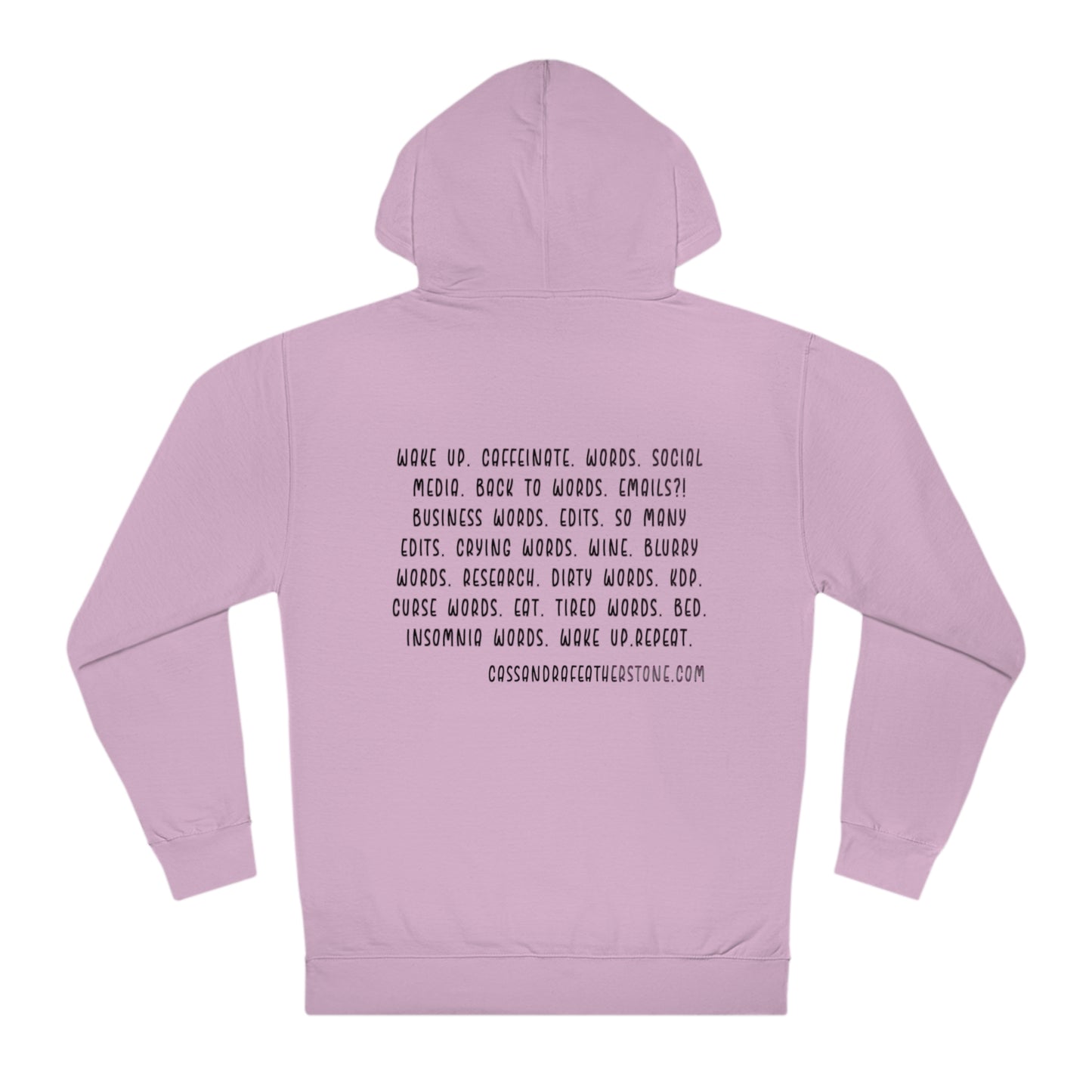 Writers Life Unisex Hooded Sweatshirt