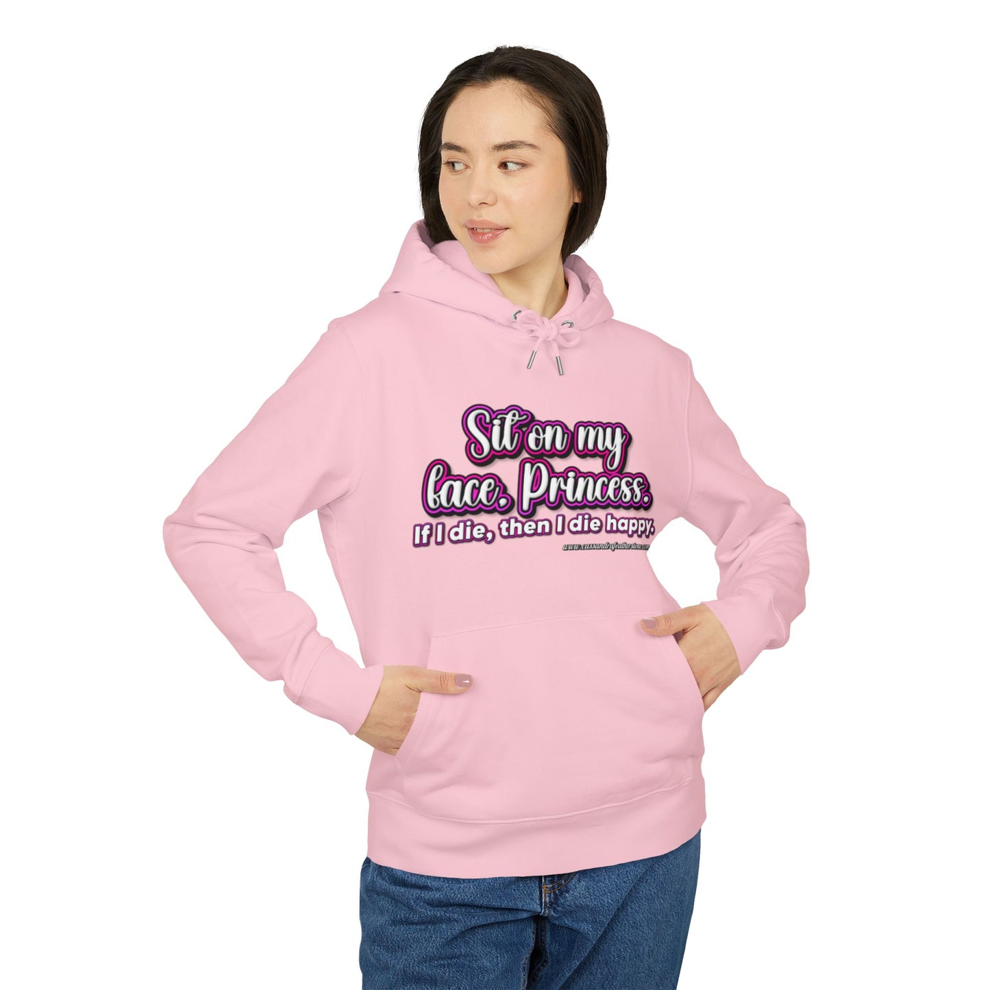 'Sit on my face, Princess.' Unisex Cruiser 2.0 Hoodie