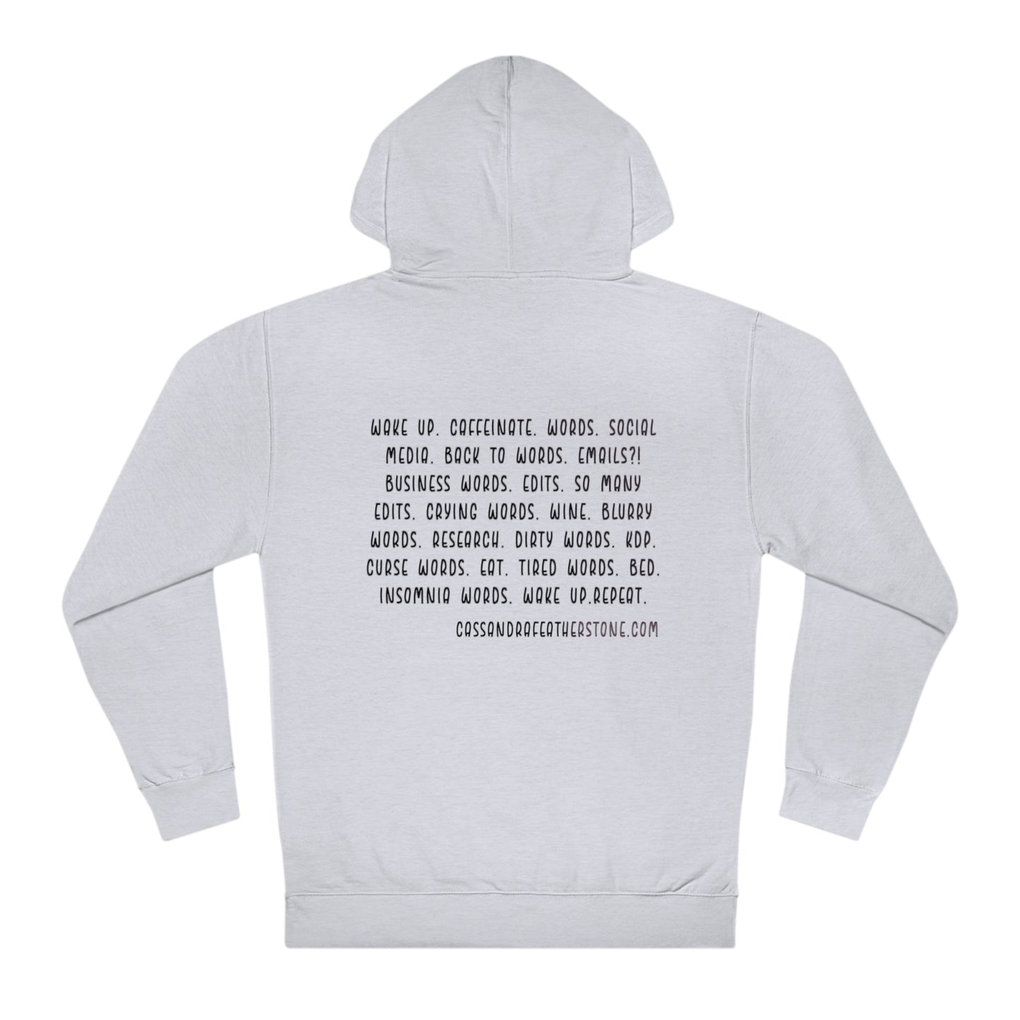 Writers Life Unisex Hooded Sweatshirt