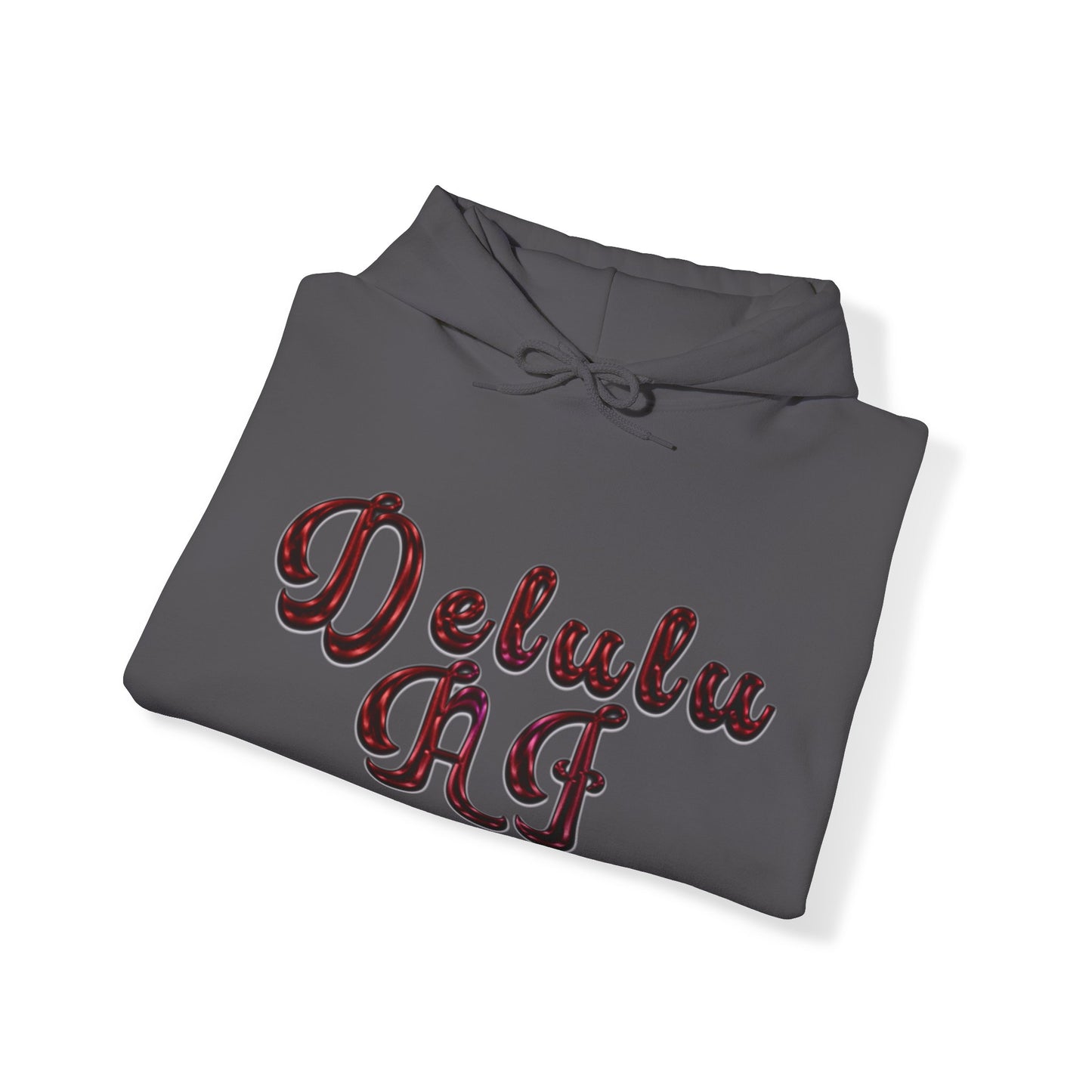 Fitz's Delulu AF Hooded Sweatshirt