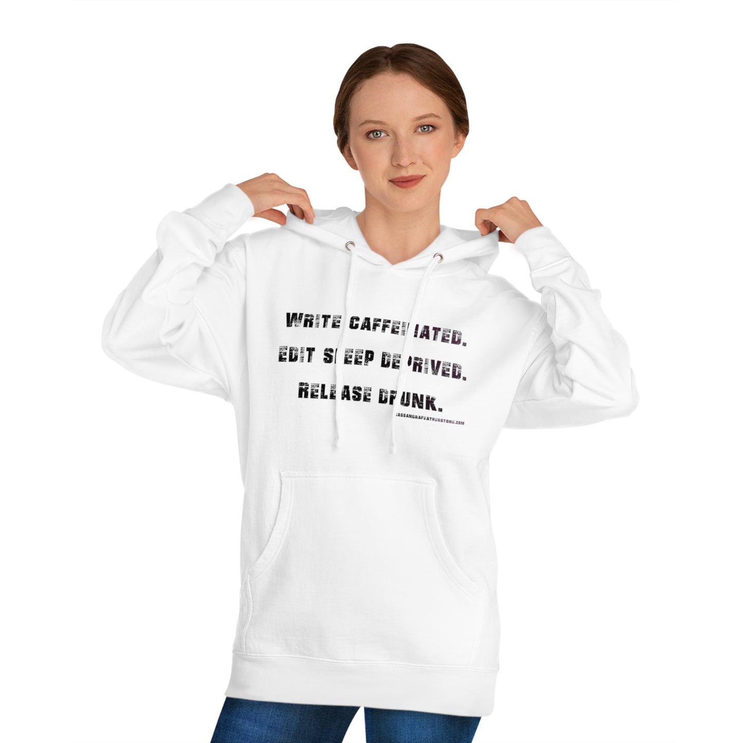 Write Caffeinated. Unisex Hooded Sweatshirt
