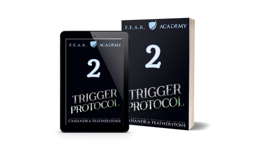 Preorder-Trigger Protocol (Book Two FEAR ACADEMY): A Steamy, Dystopian Shifter Academy Romance