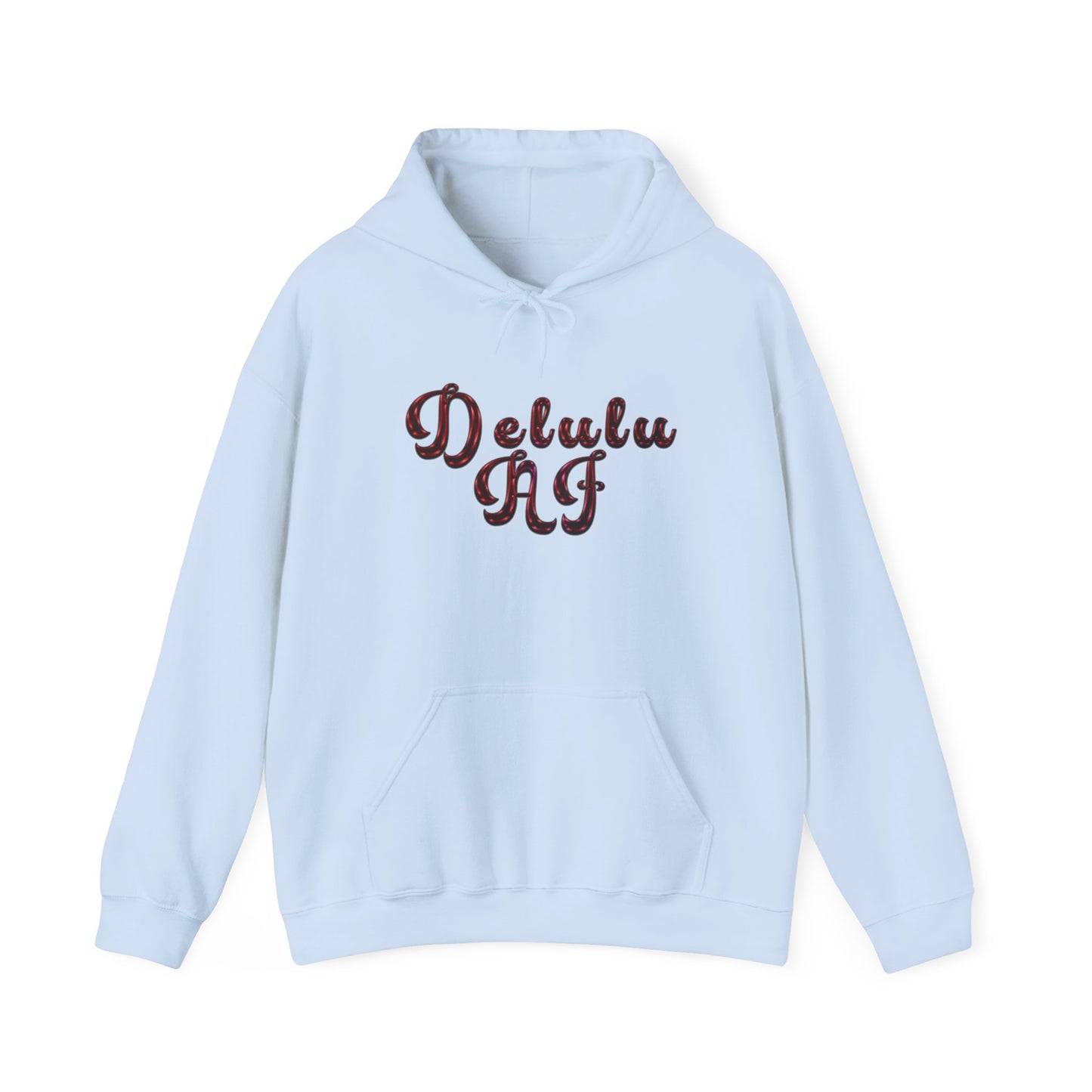 Fitz's Delulu AF Hooded Sweatshirt