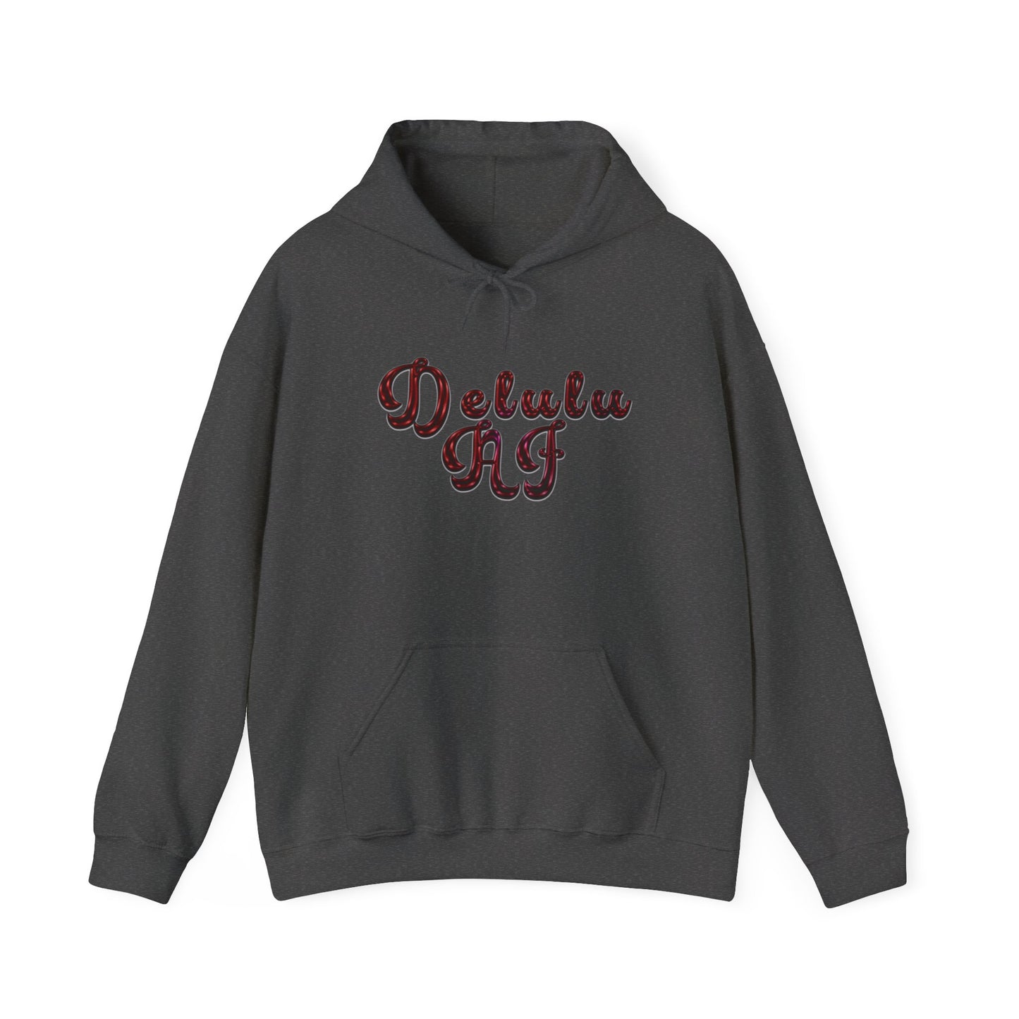 Fitz's Delulu AF Hooded Sweatshirt