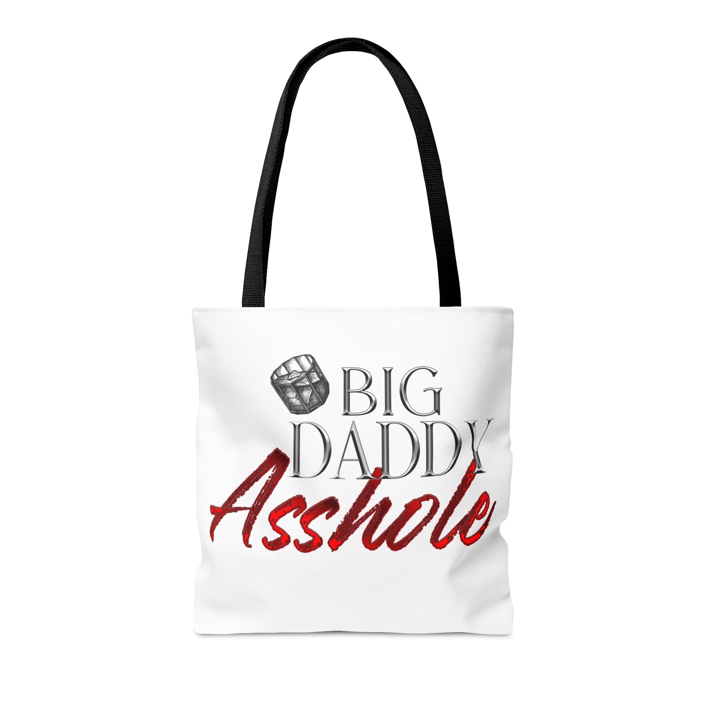 Big Daddy Asshole Tote