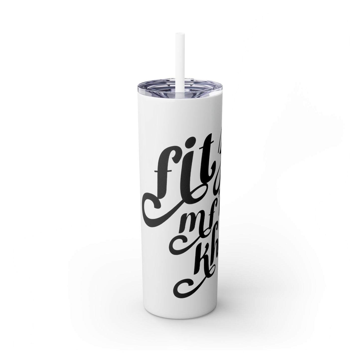 Fitz MF'N Khan Skinny Tumbler with Straw, 20oz