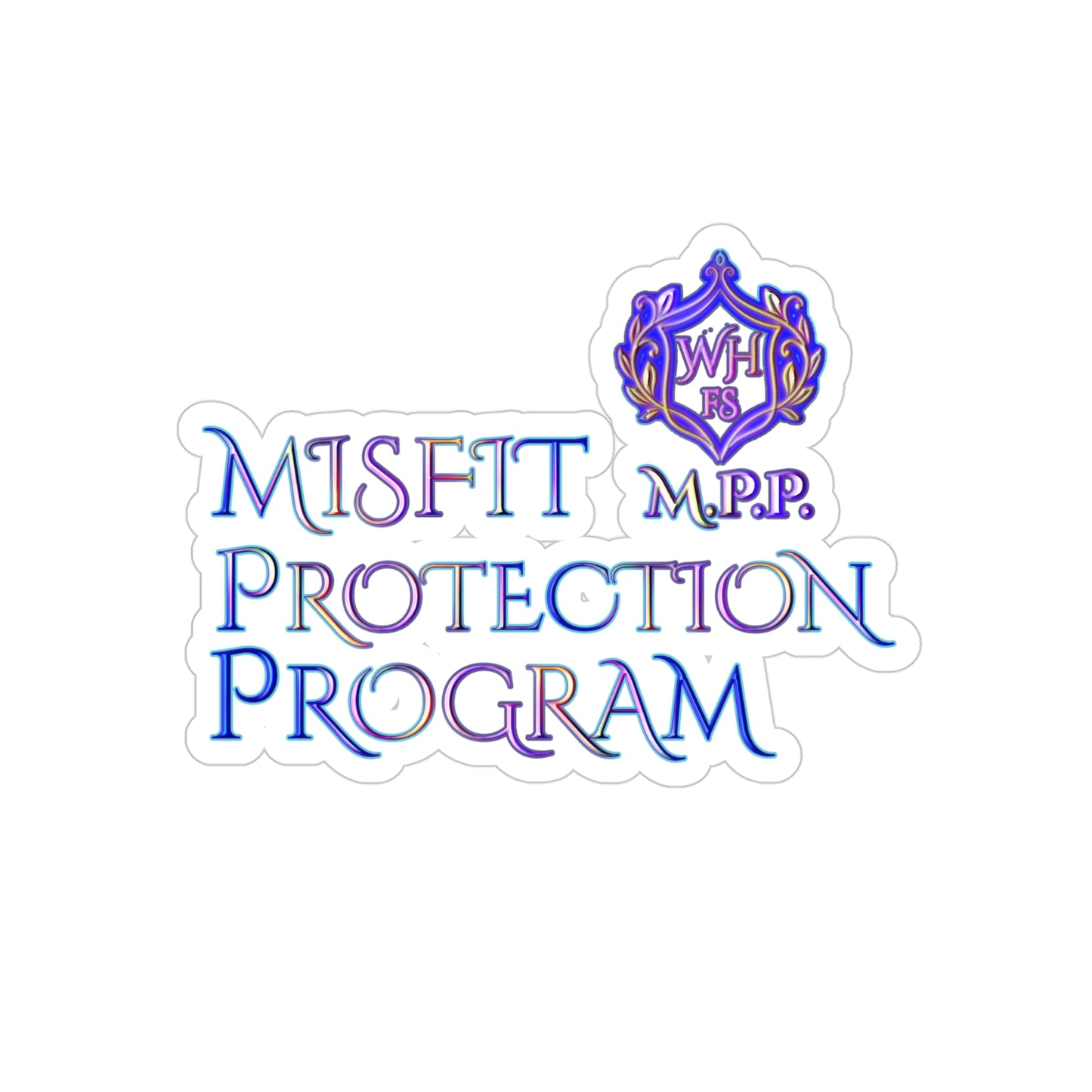 Misfit Protection Program Sticker