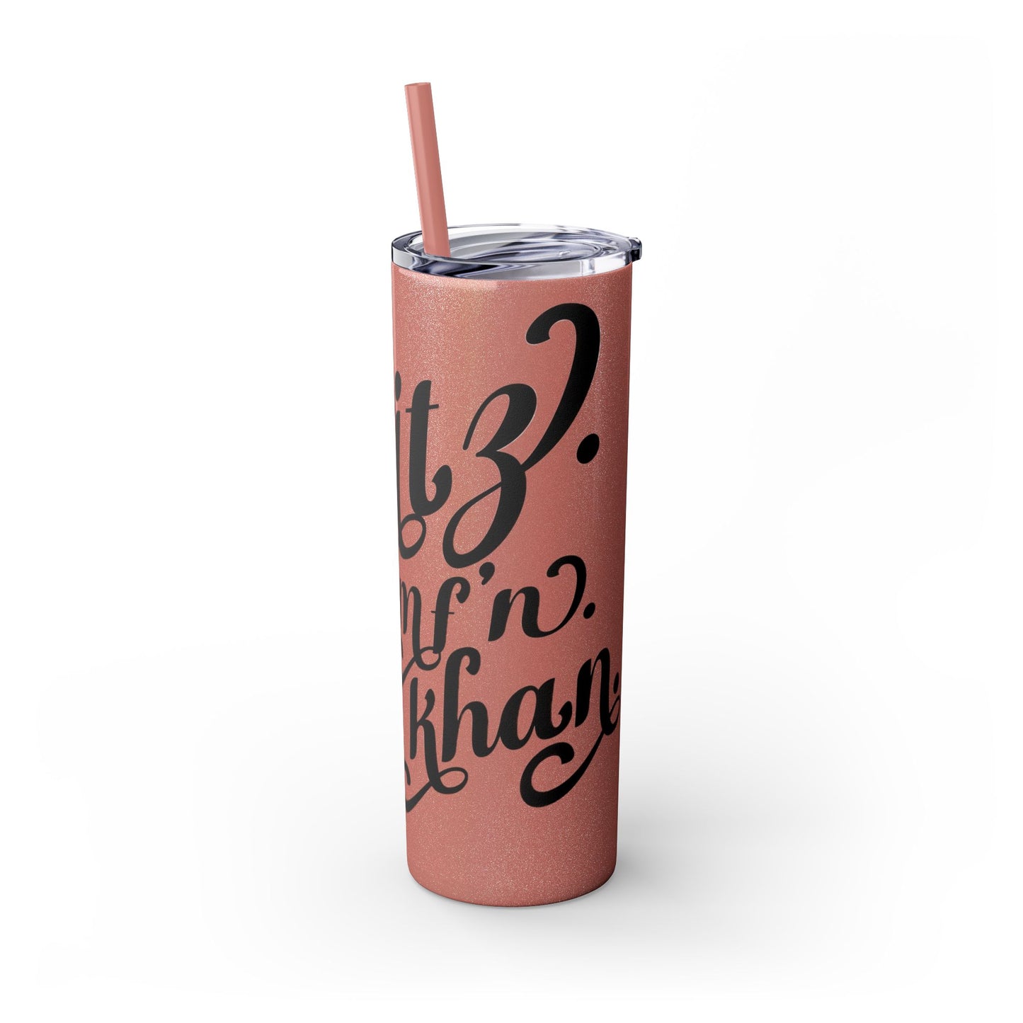 Fitz MF'N Khan Skinny Tumbler with Straw, 20oz