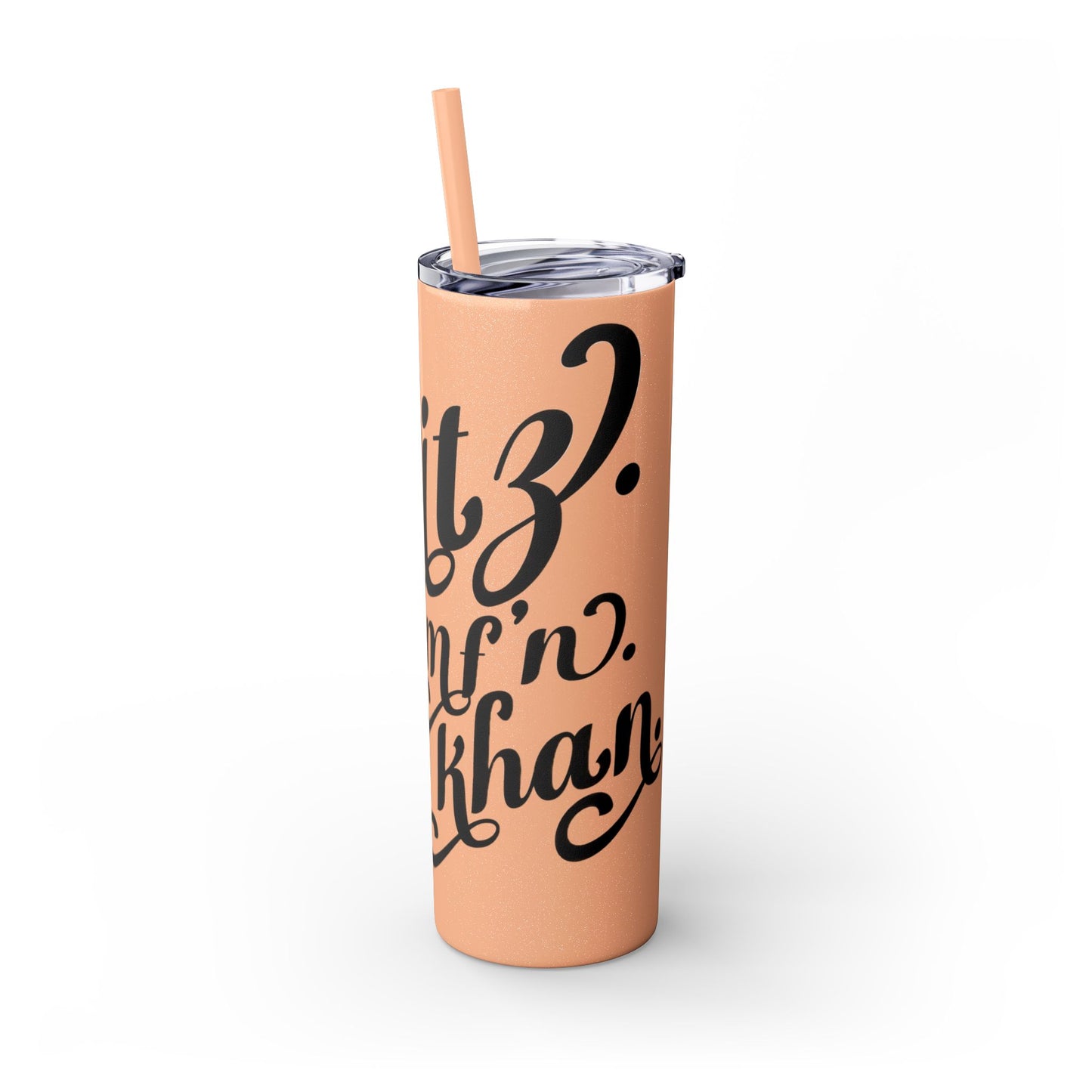 Fitz MF'N Khan Skinny Tumbler with Straw, 20oz