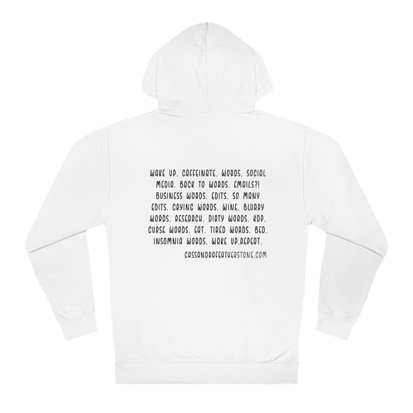 Writers Life Unisex Hooded Sweatshirt