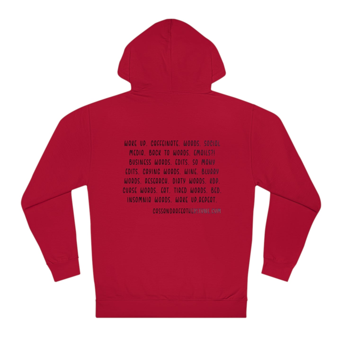 Writers Life Unisex Hooded Sweatshirt