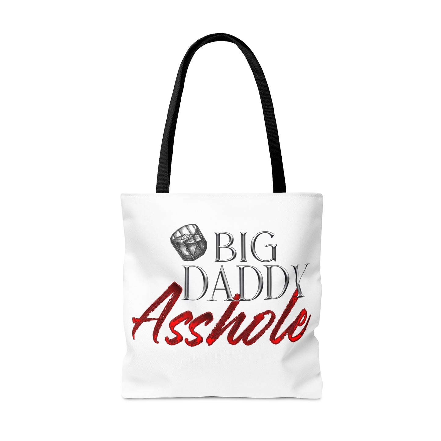 Big Daddy Asshole Tote