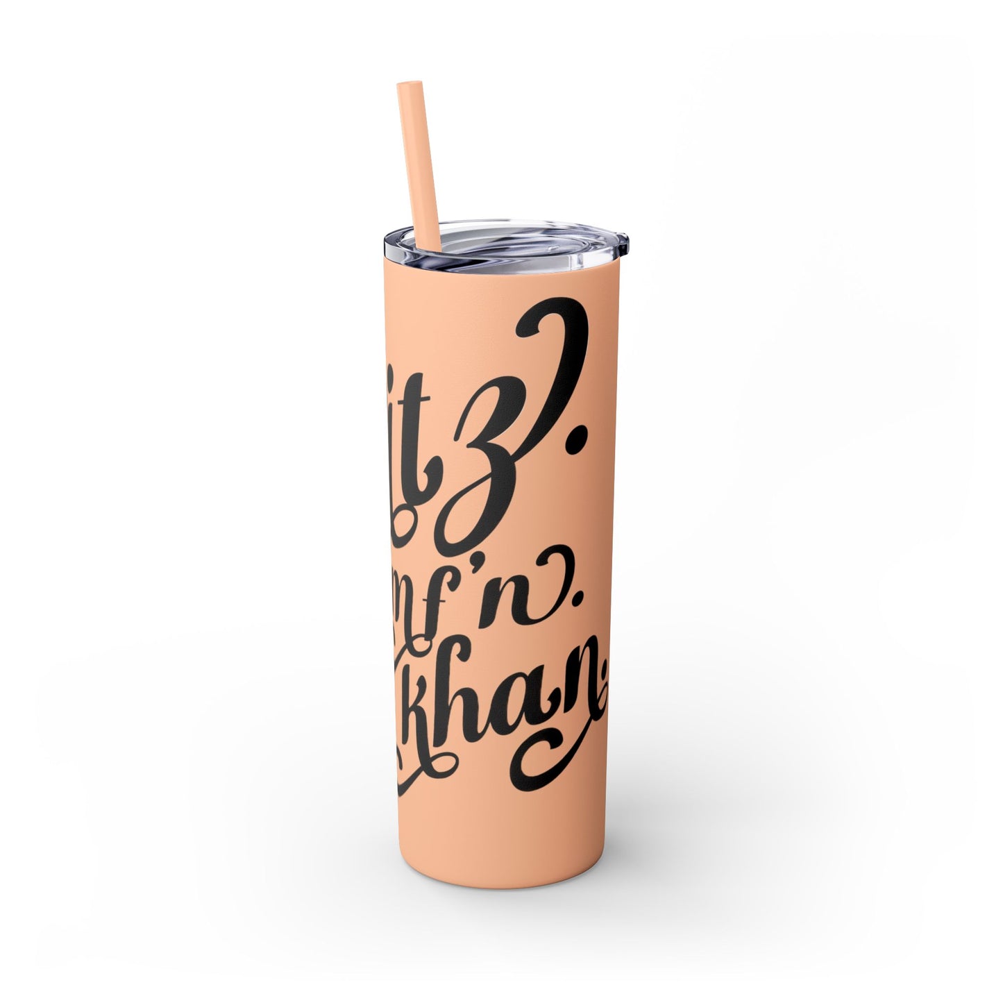 Fitz MF'N Khan Skinny Tumbler with Straw, 20oz